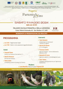 PSR CAMPANIA 2014/2020 – T.I.16.1.1 Az 2 Progetto Partenio diVino – Workshop di presentazione dei risultati – 11 Maggio 2024 ore 16:30 PALAZZO DUCALE PIGNATELLI DELLA LEONESSA Corso Vittorio Emanuele, 42 – San Martino V. C. (AV)